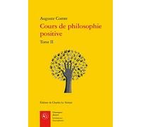 Cours de Philosophie Positive. Tome II: Discours Sur l'Esprit Positif (Litteratures Francophones, 98)
