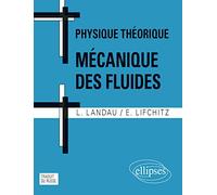 Cours de Physique théorique - Mécanique des fluides