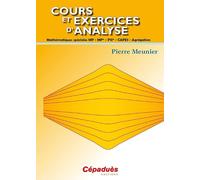 Cours et exercices d'analyse - Mathématiques spéciales MP - MP* - PSI - CAPES - Agrégation