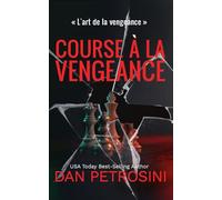Course à la Vengeance: 1 (« L'art de la vengeance »)