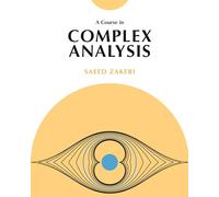 Course in Complex Analysis, A