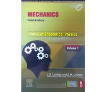 Course of Theoretical Physics, Vol. 1 Mechanics, 3e