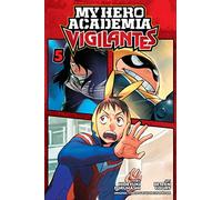 Court, Betten - My Hero Academia: Vigilantes, Vol. 5: Volume 5