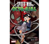 Spider-Man: Octo-Girl, Vol. 1: (Spider-Man: Octo-Girl 1)