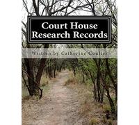 Court House Research Records: A Family Tree Research Workbook: Volume 5