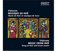 Court Music Ensemble Of Hue - Vietnam - Music from Hue: Song of Hue & Court Music
