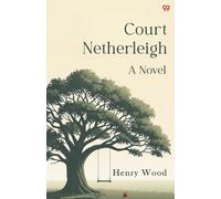 Court NetherleighA Novel (Edition1)