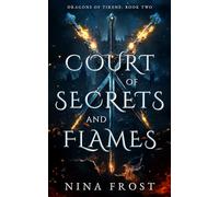Court of Secrets and Flames (Dragons of Tirene)