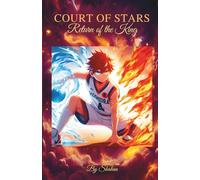 Court of Stars: Return of the King: 1