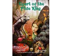 Court of the Pixie King: Enchanted Meadows for Four Against Darkness, for levels 1+