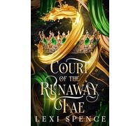Court of the Runaway Fae: An enemies to lovers fantasy romance