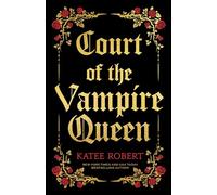 Court of the Vampire Queen (Collector's Edition)