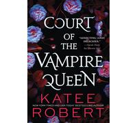 Court of the Vampire Queen: A Paranormal Reverse Harem Romance by Katee Robert (