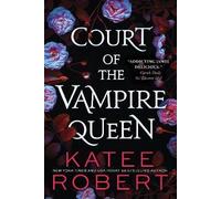 Court of the Vampire Queen, Katee Robert, Paperba