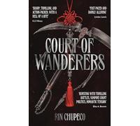 Court of Wanderers : the highly anticipated sequel to the action-packed dark fantasy SILVER UNDER NIGHTFALL!