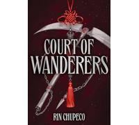 Court of Wanderers: the highly anticipated sequel to the action-packed dark fantasy SILVER UNDER NIGHTFALL!