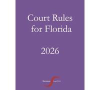 Court Rules for Florida (2026)