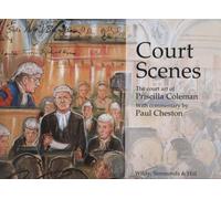 Court Scenes : The Court Art of Priscilla Coleman