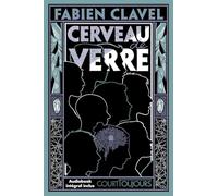 Court toujours : Cerveau de verre
