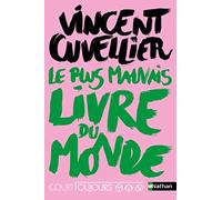 Court toujours : Le plus mauvais livre du monde: 5