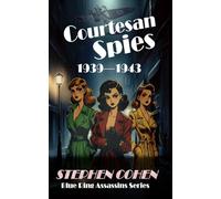 Courtesan Spies: 1 (Blue Ring Assassins)
