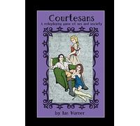 Courtesans: A Roleplaying Game of Sex and Society