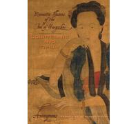 Courtesans and Opium: Romantic Illusions of the Fool of Yangzhou (Weatherhead Books on Asia)