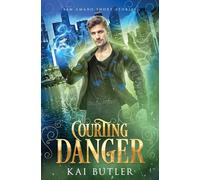 Courting Danger: 8 (San Amaro Investigations)