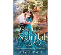 Courting Scandal: Most Imprudent Matches - Book One: 1