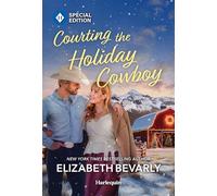 Courting the Holiday Cowboy (Whispering Winds Ranch, 2)