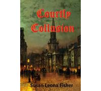 Courtly Collusion: A JMM Inquiry Agency novel