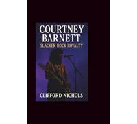 COURTNEY BARNETT: SLACKER ROCK ROYALTY