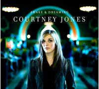 Courtney Jones - Awake & Dreaming