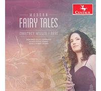 Courtney Miller & Deborah Selig - Schickele: Modern Fairy Tales