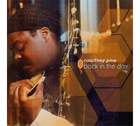 Courtney Pine Back In The Day (CD) Album (US IMPORT)