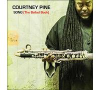 Courtney Pine - Song (The Ballad Book)
