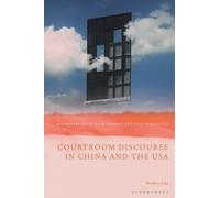 Courtroom Discourse in China and the USA