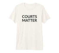 Courts Matter Judicial Independence Statement Premium T-Shirt