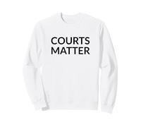 Courts Matter Judicial Independence Statement Sweatshirt