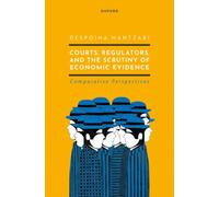 Courts, Regulators, and the Scrutiny of Economic Evidence