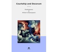 Courtship and Decorum (Classic Bundles)