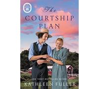 The Courtship Plan (An Amish of Marigold Novel)