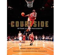 Courtside by Nathaniel Butler, Dave McMenamin, Adam Silver, P... - 9781419762840