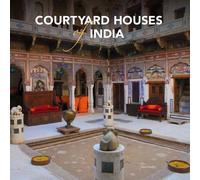 Courtyard Houses of India