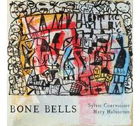 Courvoisier, Sylvie - Bone Bells