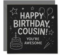 Cousin Birthday Card - Happy Birthday Cousin, You're Awesome - Chalkboard Style with Balloons, Stars and Cake - Cute Greeting Card for Him or Her, 145mm x 145mm Square, Includes Dark Grey Envelope