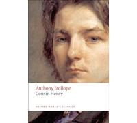 Cousin Henry (Oxford World's Classics)