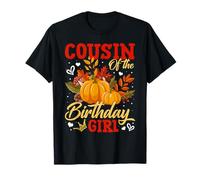 Cousin of The Birthday Girl Happy Thanksgiving Bday Party T-Shirt
