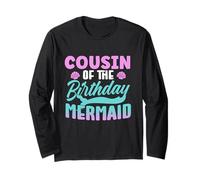 Cousin of The Birthday Mermaid Girl Party Cute Long Sleeve T-Shirt
