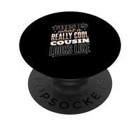 Cousin This is what a really cool cousin looks like PopSockets Adhesive PopGrip